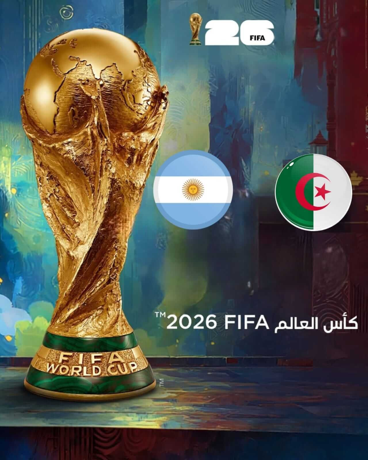 القنوات الناقلة مباراة الجزائر ضد الأرجنتين كأس العالم 2026